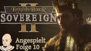 Knights of Honor 2: Sovereign | Angespielt Teil 10 | die Zermürbung geht weiter [deutsch gameplay]