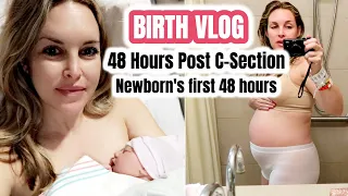 BIRTH VLOG | Newborn's First 48 Hours + 48 Hours Post C-Section | Baby Meets Big Brother