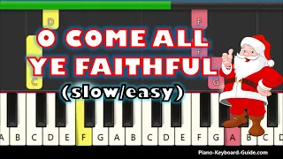 Oh Come All Ye Faithful Slow and Easy Piano Tutorial - Christmas Song