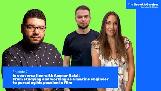 E7: In conversation with Ammar Galal: Working as a marine engineer to pursuing his passion in film