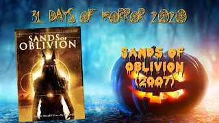 Sands of Oblivion (2007) - 31 Days of Horror 2020 - Movie 20