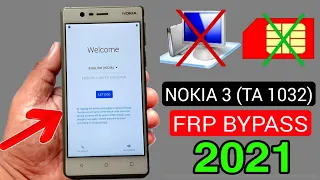 Nokia 3 (TA-1032) FRP LOCK REMOVE 2021 (Without PC)