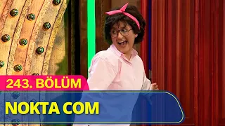 Nokta Com - Güldür Güldür Show 243.Bölüm