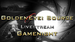 GoldenEye: Source - Gamenight #4