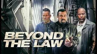 Action Movies 2023 - Beyond The Law 2019 Full Movie HD - Best Steven Seagal Movies Full English