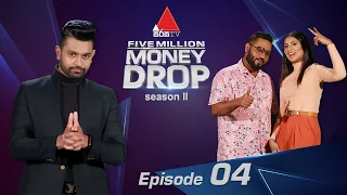 Five Million Money Drop S2 | Episode 04 | Sirasa TV