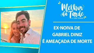 Ex-noiva do Gabriel Diniz é ameaçada de morte | MELHOR DA TARDE