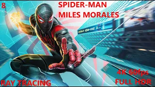 Marvel's Spider-Man: Miles Morales FULL GAME Part 8 Ray Tracing FULL HDR 4K 60fps