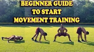 HOW TO START MOVEMENT TRAINING | BEGINNERS GUIDE
