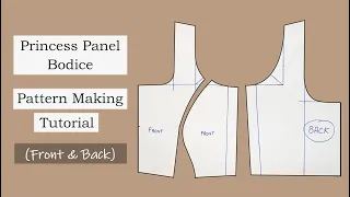 How to Draft Princess Panel Bodice (Front & Back) | Pattern Making Tutorial