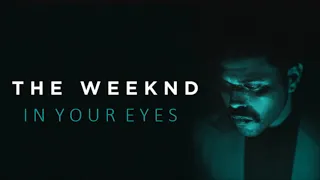 The Weeknd - In Your Eyes [Extended Mix]