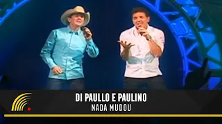 Di Paullo & Paulino - Nada Mudou - Sertão Caipira Universitário