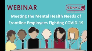 Webinar: Meeting the Mental Health Needs of Frontline Employees Fighting COVID-19