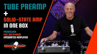 A Tube Preamp and Solid State Amp in One Box?!