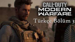 ÜLKEMİZ İÇİN - Call Of Duty Modern Warfare Türkçe Bölüm 3