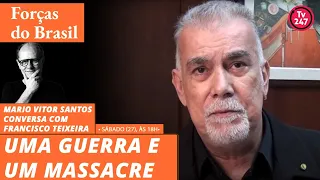 Forças do Brasil - Uma Guerra e um Massacre, com Francisco Teixeira