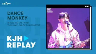 [Stage Replay] Dance Monkey - Kim Jaehwan (김재환) @ 2020 'DOCKING' Fan Concert