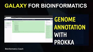 Galaxy Tutorials | How to use Galaxy for Bioinformatics (Beginners) | Genome Annotation with PROKKA