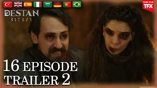 Destan Episode 16 Trailer 2  - Epic Episode 16 (Destan 16)