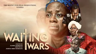 WAITING WARS || WRITTEN & PRODUCED BY GLORIA BAMILOYE