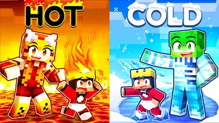 HOT vs COLD Family In Minecraft!