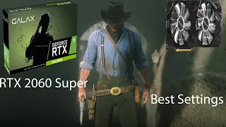 Red Dead Redemption 2 Best settings for RTX 2060 Super