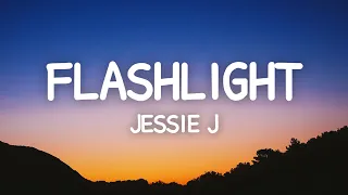 Jessie J - Flashlight (Lyrics)