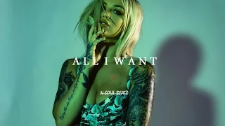 "All I Want" - R&B/HipHop Instrumental/Type beat New2019 (Prod.N-SOUL BEATZ)