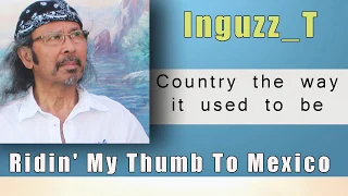 Ridin' My Thumb To Mexico Johnny Rodriguez LYRICS