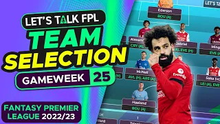 FPL TEAM SELECTION DOUBLE GAMEWEEK 25 | FANTASY PREMIER LEAGUE 2022/23 TIPS