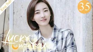 [ENG SUB] Lucky With You 35 (Johnny Huang, Claudia Wang) | 三生有幸遇上你