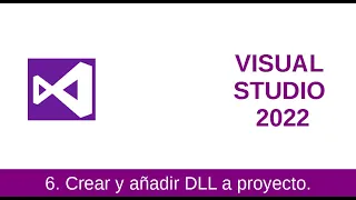 6 - Crear librería (DLL) y añadirla a proyecto con C# y .NET