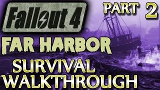 Ⓦ Fallout 4 Far Harbor DLC Walkthrough ▪ Part 2: A Walk in the Park, Where You Belong [SURVIVAL]
