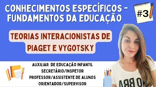 CONHECIMENTOS ESPECÍFICOS - (CONHECIMENTOS PEDAGÓGICOS ou FUNDAMENTOS DA EDUCAÇÃO) - #3