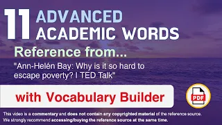 11 Advanced Academic Words Ref from "Ann-Helén Bay: Why is it so hard to escape poverty? | TED Talk"