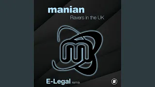 Ravers in the UK (E-Legal Extended Remix)