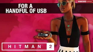 HITMAN 2 Haven Island - "For A Handful Of USB" Challenge