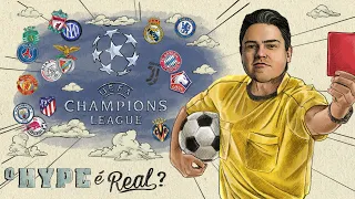 CHAMPIONS LEAGUE: TUDO SOBRE AS OITAVAS DE FINAL  | O HYPE É REAL?