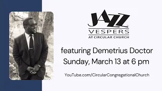 Jazz Vespers 3/13/22