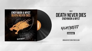 Endymion & Myst - Death never dies