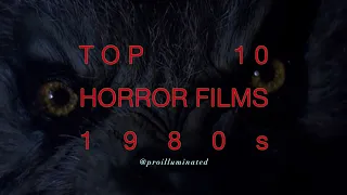 Top 10 Horror Films (1980s)