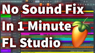 No Sound in FL Studio? Do This!