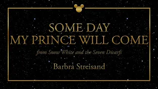 Disney Greatest Hits ǀ Some Day My Prince Will Come - Barbra Streisand