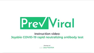 PrevViral - JOYSBIO COVID-19 Rapid Neutralizing Antibody Test (Instruction Video)