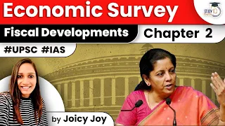 Economic Survey 2022 - Chapter 2 | Fiscal Developments | Indian Economy for UPSC IAS Prelims