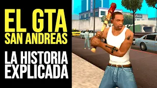 GTA SAN ANDREAS: Toda la Historia Explicada