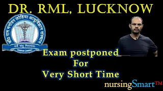 Dr. RML Institute Lucknow, Nursing Officer Exam postponed for very Short Time