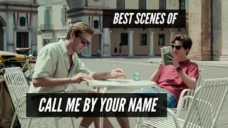 Best scenes of Call Me By Your Name