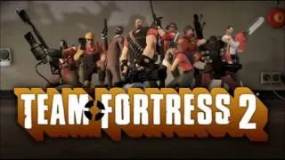 Team Fortress 2- Demoman Theme Extended