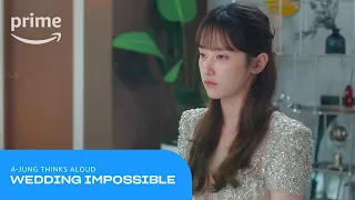 Wedding Impossible: A-jung Thinks Aloud | Prime Video